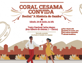 Coral Cesama apresenta recital gratuito sobre a história do samba